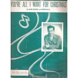  Sheet Music Youre All I Want For Christmas 137: Everything 