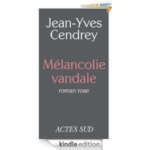 Start reading Mélancolie vandale on your Kindle in under a minute 