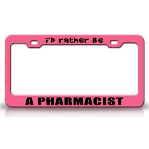  ID RATHER BE A PHARMACIST Occupational Career, High 