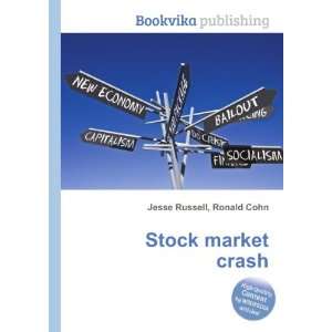 Stock market crash Ronald Cohn Jesse Russell  Books