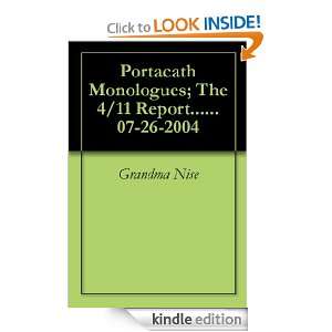  Portacath Monologues; The 4/11 Report 07 26 2004 