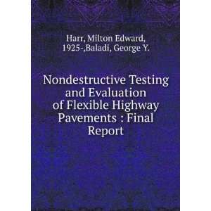  Nondestructive Testing and Evaluation of Flexible Highway 