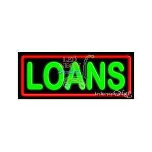  Loans Neon Sign 13 Tall x 32 Wide x 3 Deep: Everything 