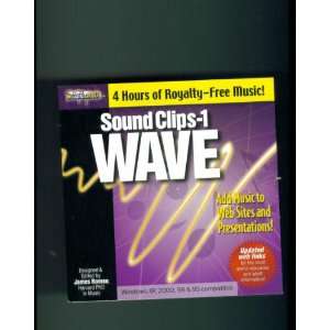 SOUND CLIPS   1 WAVE. 4 HOURS OF ROYALTY FREE MUSIC. WINDOWS XP, 2000 