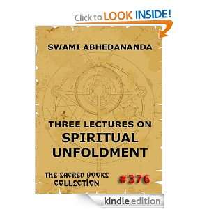 Three Lectures On Spiritual Unfoldment (The Sacred Books) [Kindle 