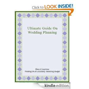 Ultimate Guide On Wedding Planning: Lee James:  Kindle 