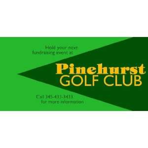    3x6 Vinyl Banner   Next Funraiser at Golf Club: Everything Else