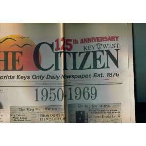 KEY WEST CITIZEN. 125TH ANNIVERSARY EDITION. SUNDAY DECEMBER 9, 2001 