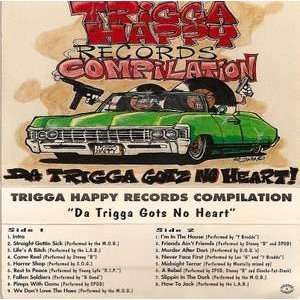  Da Trigga Gots No Heart Trigga Happy Records Music