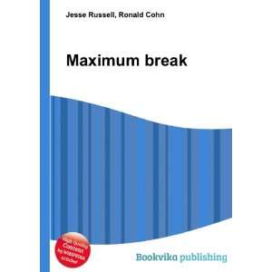  Maximum break Ronald Cohn Jesse Russell Books