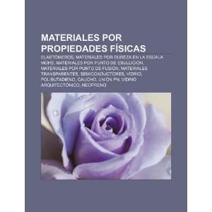  Materiales por propiedades físicas Elastómeros, Materiales 