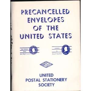  Precancelled Envelopes of the United States by United 