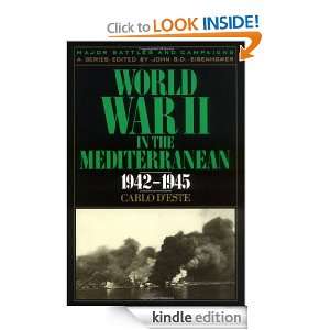  War II in the Mediterranean, 1942 1945 (Major Battles & Campaigns