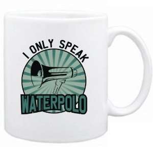  New  I Only Speak Waterpolo  Mug Sports: Home & Kitchen