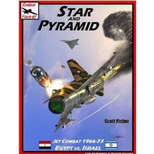 Check Your 6   Star and Pyramid Jet Age Air Combat Israel vs. Egypt 