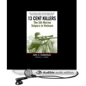  13 Cent Killers: The 5th Marine Snipers in Vietnam 