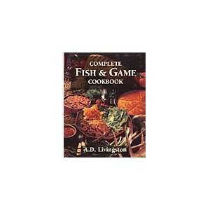  Complete Fish & Game Cookbook Book Toys & Games