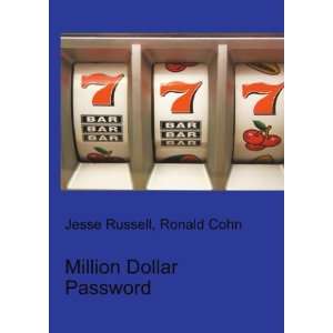  Million Dollar Password Ronald Cohn Jesse Russell Books