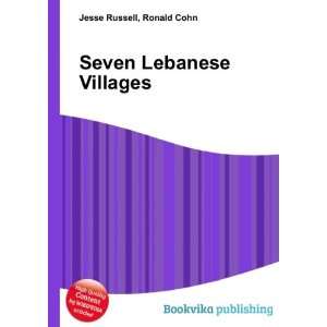  Seven Lebanese Villages Ronald Cohn Jesse Russell Books