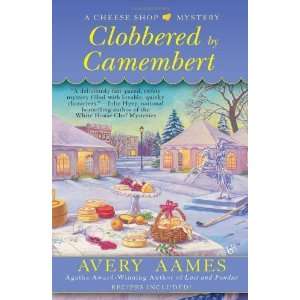   (CHEESE SHOP MYSTERY) [Mass Market Paperback]: Avery Aames: Books