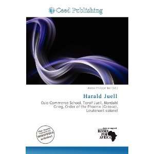  Harald Juell (9786200957313): Aaron Philippe Toll: Books