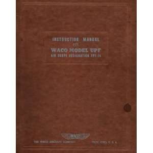 WACO UPF YPT 14 Aircraft Instruction Manual: Sicuro Publishing:  