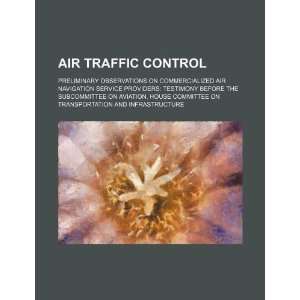  Air traffic control: preliminary observations on commercialized 