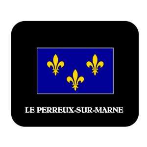  Ile de France   LE PERREUX SUR MARNE Mouse Pad 