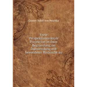  mit besonderer RÃ¼cksicht au Gustav Adolf von Peschka Books