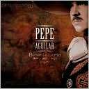 Bicentenario 1810/1910/2010 Pepe Aguilar $13.99