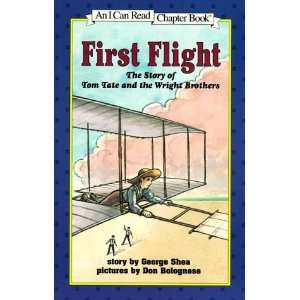 Flight The Story of Tom Tate and the Wright Brothers (I Can Read Book 