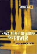 News, Public Relations And Simon Cottle