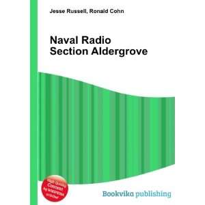  Naval Radio Section Aldergrove Ronald Cohn Jesse Russell Books