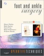 Operative Techniques Foot and Ankle Surgery Book, Website and DVD 