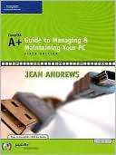A+ Guide to Managing and Jean Andrews