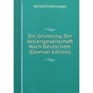   Nach Deutschem (German Edition): Alfred Silbernagel: Books