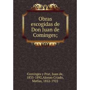   de, 1833 1892,Alonso Criado, MatiÌas, 1852 1922 Cominges y Prat