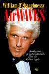 Airwaves: A Collection of Radio Editorials from the Golden Apple 