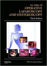 Atlas of Operative Laparoscopy and Hysteroscopy, (041538415X), Jacques 