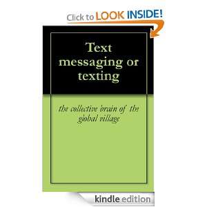  Text messaging or texting eBook the collective brain of 