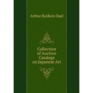  Collection of Auction Catalogs on Japanese Art Arthur 