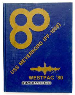 USS MEYERKORD FF 1058 WESTPAC CRUISE BOOK 1980  