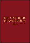 The Catholic Prayer Book Michael Buckley