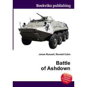  Battle of Ashdown Ronald Cohn Jesse Russell Books