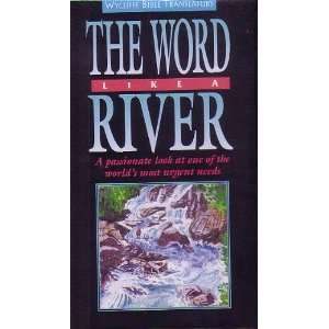   Word Like a River by Wycliffe Bible Translators [VHS] 