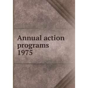  Annual action programs. 1975 Montana. Board of Crime 