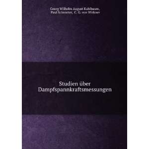   Paul Schroeter, C. G. von Wirkner Georg Wilhelm August Kahlbaum: Books