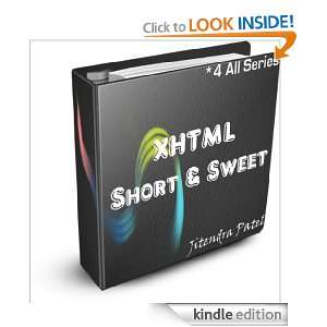 XHTML Short & Sweet (* 4 All Series) Jitendra Patel  