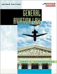 General Aviation Law, (0070151040), Jerry A. Eichenberger, Textbooks 