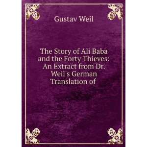  The Story of Ali Baba and the Forty Thieves An Extract 
